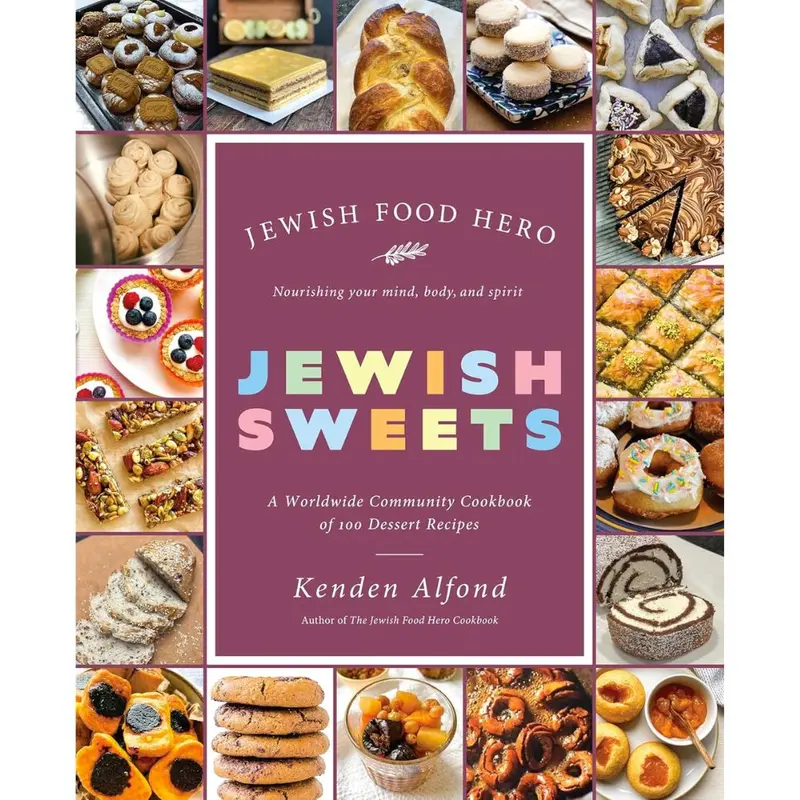 Jewish Sweets: A Global Collection Of 100 Traditional And Modern Dessert Recipes 1