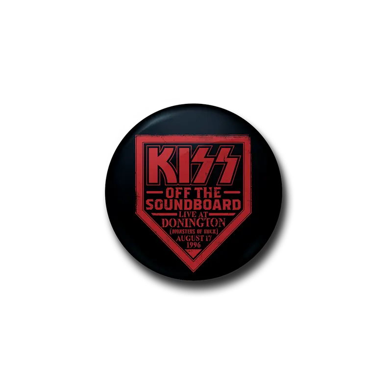 Kiss Off The Soundboard: Donington Collectible Button 1
