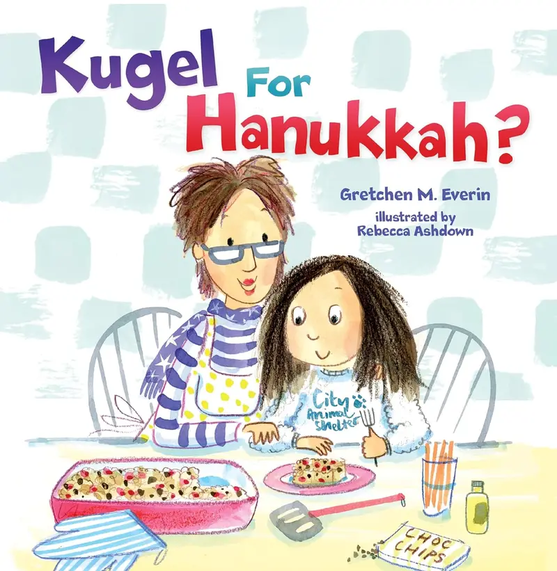 Kugel For Hanukkah? – Whimsical Jewish Holiday Story 1