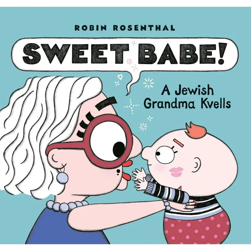 Sweet Babe! A Grandma’S Joyful Yiddish Celebration Of Love And Pride 1