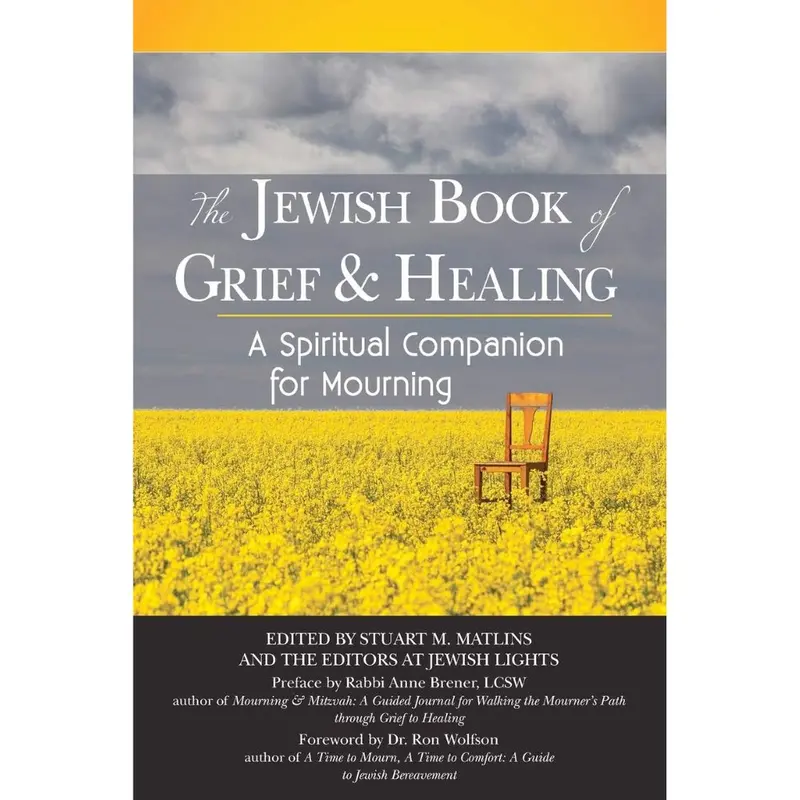 The Jewish Book Of Grief And Healing – Spiritual Guide For Mourning & Reflection 1