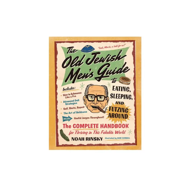 The Old Jewish Men’S Guide To Eating, Napping, And Gentle Chaos (Paperback) 1